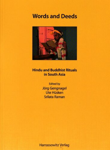 Words and Deeds: Hindu and Buddhist Rituals in South Asia