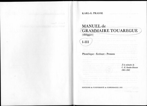 Manuel de grammaire touaregue (tăhăggart). 1, I - III: phonétique, écriture, pronom