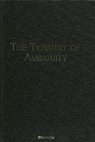 The Tyranny of Ambiguity