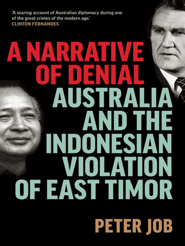 A Narrative of Denial: Australia and the Indonesian Violation of East Timor