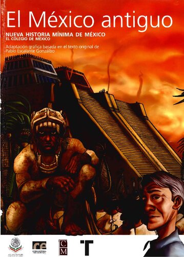 El México antiguo. Adaptación gráfica