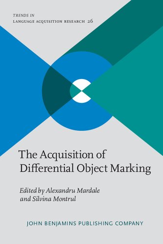 The Acquisition of Differential Object Marking