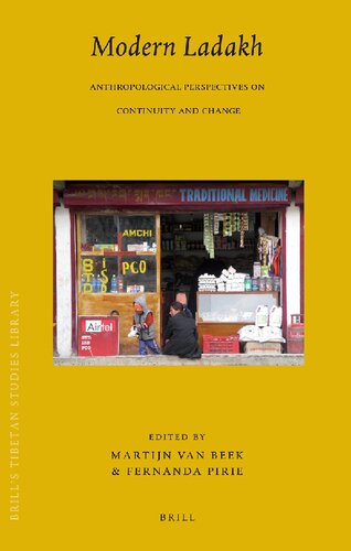 Modern Ladakh: Anthropological Perspectives on Continuity and Change