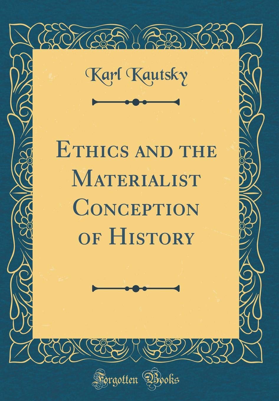 Ethics And The Materialist Conception Of History