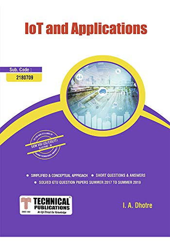 IOT and Applications for GTU University (VIII- CSE/IT-2180709)