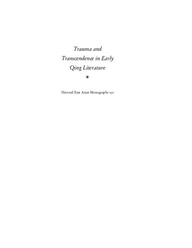 Trauma and Transcendence in Early Qing Literature