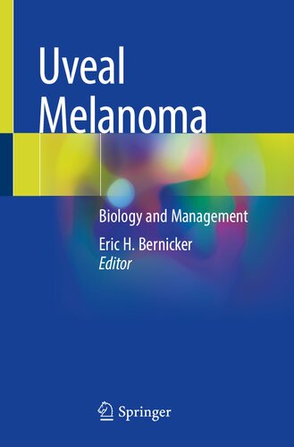 Uveal melanoma : biology and management