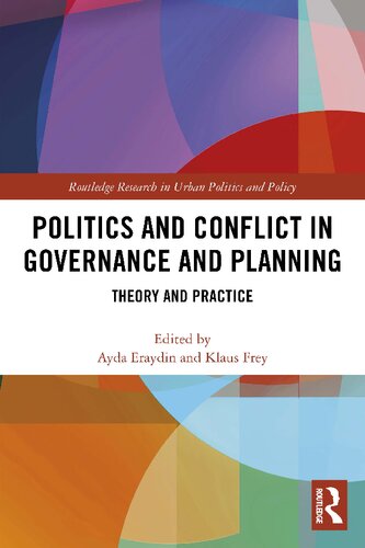 Politics and Conflict in Governance and Planning Theory and Practice