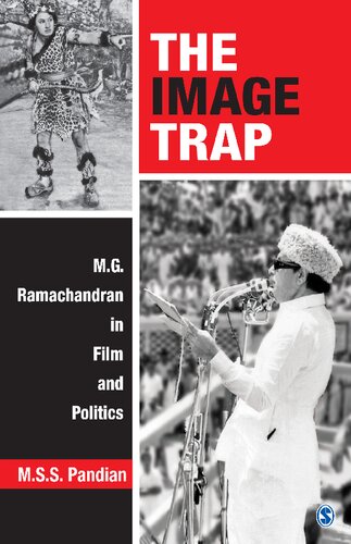 The Image Trap: M.G. Ramachandran in Film and Politics