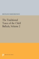 The Traditional Tunes of the Child Ballads, Volume 2 (Nos. 54-113)