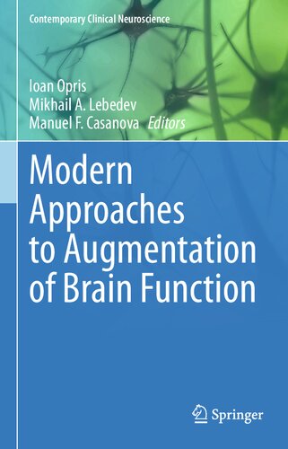 Modern Approaches to Augmentation of Brain Function