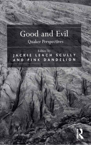 Good and Evil: Quaker Perspectives