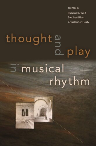 Thought and Play in Musical Rhythm: Asian, African, and Euro-American Perspectives