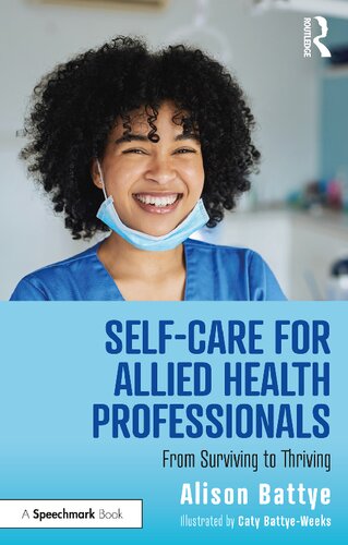 Self-Care for Allied Health Professionals: From Surviving to Thriving