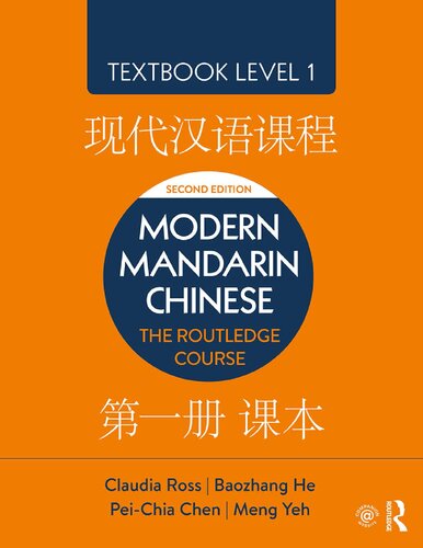 Modern Mandarin Chinese: The Routledge Course, Textbook Level 1