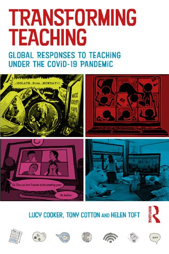 Transforming Teaching: Global Responses to Teaching Under the Covid-19 Pandemic