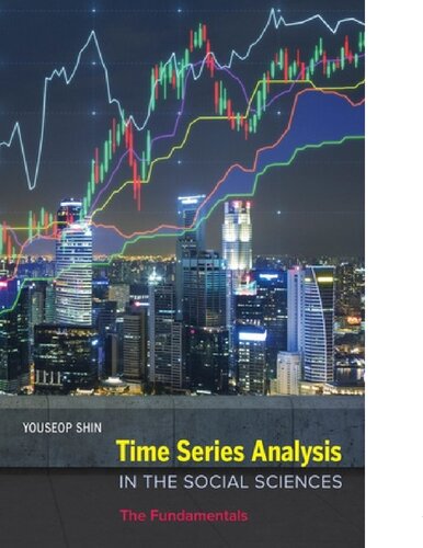 Time Series Analysis in the Social Sciences The Fundamentals