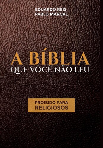 A Biblia que Voce Nao Leu