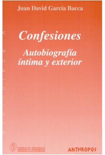 Confesiones. Autobiografía íntima y exterior