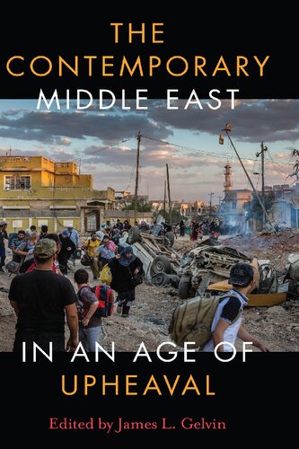 The Contemporary Middle East In An Age Of Upheaval