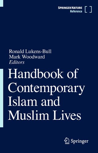 Handbook of Contemporary Islam and Muslim Lives