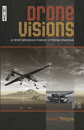 Drone Visions: A Brief Cyberpunk History of Killing Machines