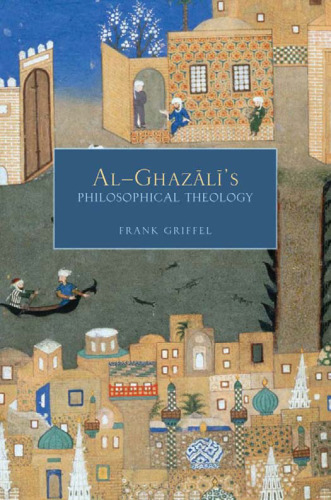 Al- Ghazali's Philosophical Theology