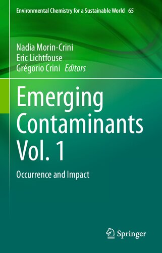 Emerging Contaminants, Vol. 1: Occurrence and Impact