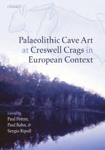 Palaeolithic Cave Art at Creswell Crags in European Context