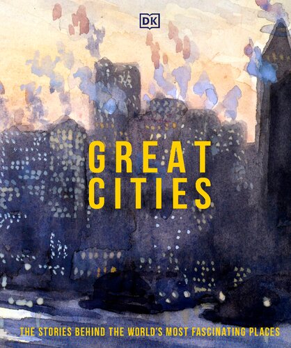 Great Cities: Their History and Culture