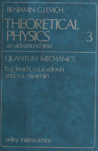 Theoretical Physics an advanced text - Volume 3 Quantum Mechanics