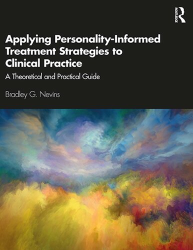 Applying Personality-Informed Treatment Strategies to Clinical Practice: A Theoretical and Practical Guide