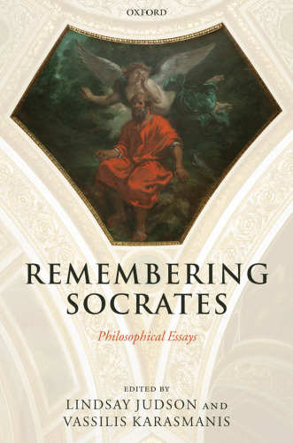 Remembering Socrates: Philosophical Essays