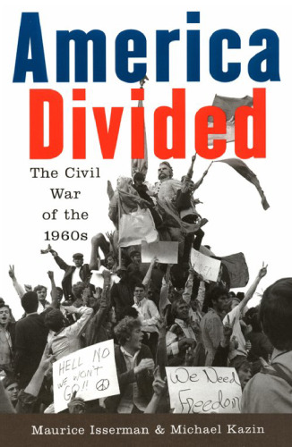 America Divided: The Civil War of the 1960s