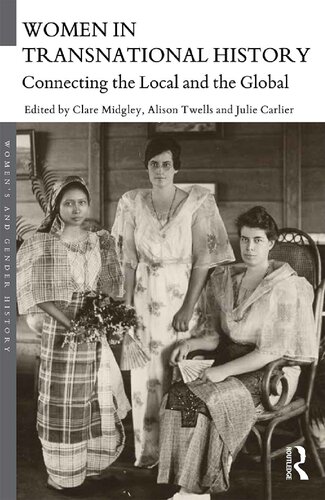 Women in Transnational History: Connecting the local and the global