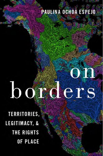 On Borders: Territories, Legitimacy, and the Rights of Place