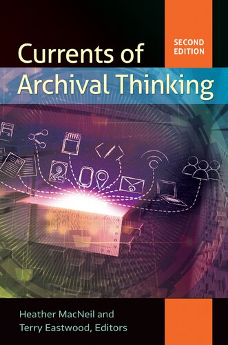 Currents of Archival Thinking