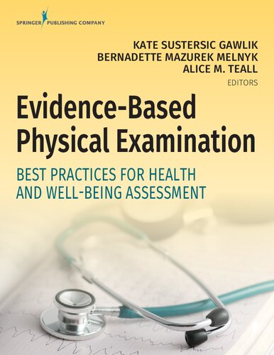 Evidence-Based Physical Examination: Best Practices for Health & Well-Being Assessment (Paperback) – Comprehensive Book for Teaching Physical and Health Assessment Techniques