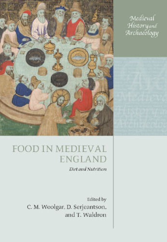 Food in Medieval England: Diet and Nutrition (Medieval History and Archaeology)