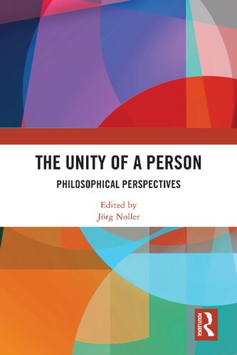 The Unity of a Person: Philosophical Perspectives