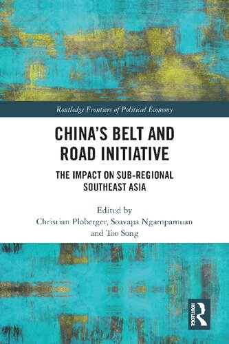 China’s Belt and Road Initiative: The Impact on Sub-regional Southeast Asia