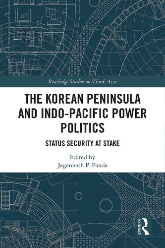 The Korean Peninsula and Indo-Pacific Power Politics: Status Security at Stake