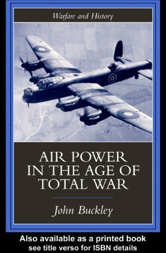 AIR POWER IN THE AGE OF TOTAL WAR ()