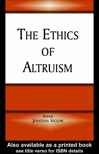 The Ethics of Altruism