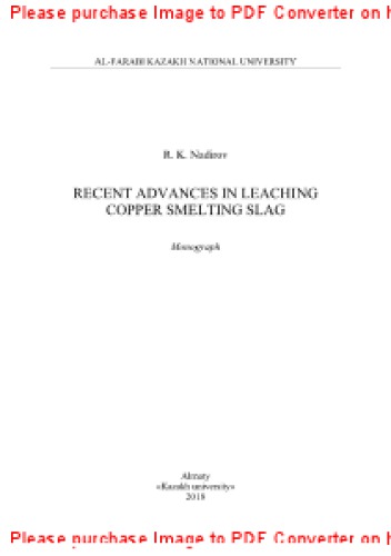 Recent advances in leaching copper smelting slag. Monograph