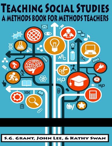 Teaching Social Studies: A Methods Book for Methods Teachers