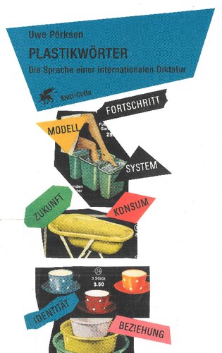 Plastikwörter. Die Sprache einer internationalen Diktatur