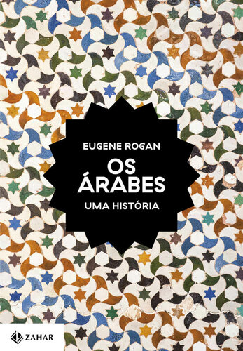 Os Árabes: uma História