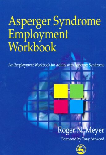 Asperger Syndrome Employment Workbook: An Employment Workbook for Adults with Asperger Syndrome