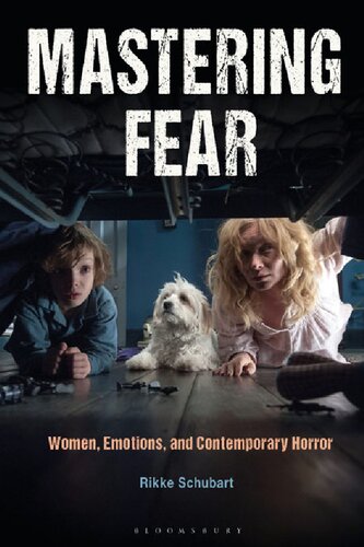 Mastering Fear: Women, Emotions, and Contemporary Horror